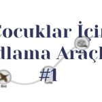 Çocuklar İçin Kodlama Araçları 1